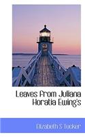 Leaves from Juliana Horatia Ewing's