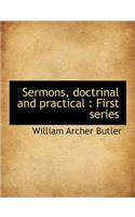 Sermons, Doctrinal and Practical