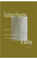Psychological Perspectives on Deafness