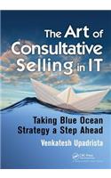 The Art of Consultative Selling in IT