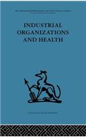 Industrial Organizations and Health