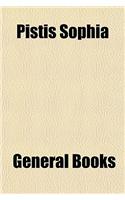 Pistis Sophia: (English)