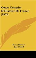 Cours Complet D'Histoire de France (1903)