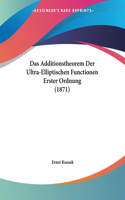 Additionstheorem Der Ultra-Elliptischen Functionen Erster Ordnung (1871)