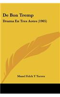 De Bon Tremp: Drama En Tres Aotes (1905)(Spanish)