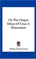 On the Oxygen Ethers of Urea