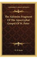 Akhmim Fragment of the Apocryphal Gospel of St. Peter