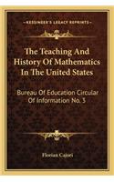 Teaching and History of Mathematics in the United States
