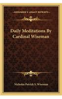 Daily Meditations by Cardinal Wiseman