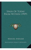 Spain Of Today From Within (1909)