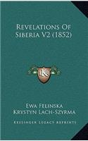 Revelations Of Siberia V2 (1852)