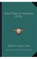 War Time In Manila (1913)
