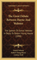 The Great Debate Between Hayne And Webster