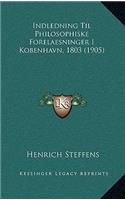 Indledning Til Philosophiske Forelaesninger I Kobenhavn, 1803 (1905): (Chinese)