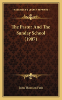 The Pastor And The Sunday School (1907): (English)