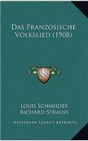 Das Franzosische Volkslied (1908)