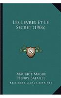 Les Levres Et Le Secret (1906)