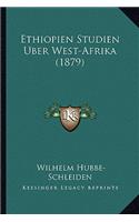 Ethiopien Studien Uber West-Afrika (1879)