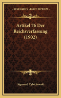 Artikel 76 Der Reichsverfassung (1902)