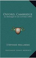Oxford, Cambridge: La Musique Et Les Lettres (1895)(French)
