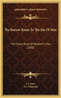 The Barrow Route To The Isle Of Man