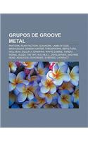 Grupos de Groove Metal