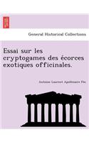 Essai sur les cryptogames des écorces exotiques officinales.