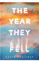 The Year They Fell