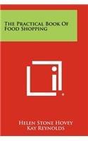 The Practical Book of Food Shopping