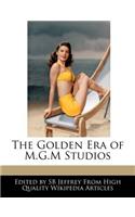 The Golden Era of M.G.M Studios: (English)