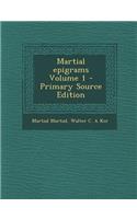 Martial Epigrams Volume 1