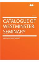 Catalogue of Westminster Seminary