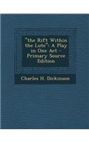 The Rift Within the Lute: A Play in One Act