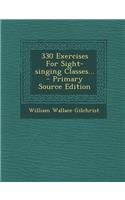 330 Exercises for Sight-Singing Classes...