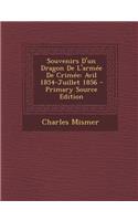 Souvenirs D'Un Dragon de L'Armee de Crimee
