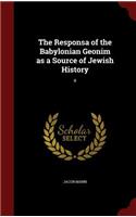 Responsa of the Babylonian Geonim as a Source of Jewish History: II(English)