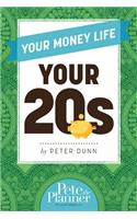 Your Money Life: Your 20s