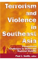 Terrorism and Violence in Southeast Asia