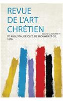 Revue De L'art Chretien