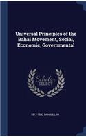 Universal Principles of the Bahai Movement, Social, Economic, Governmental
