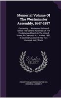 Memorial Volume Of The Westminster Assembly, 1647-1897