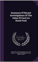 Summary Of Recent Investigations Of The Value Of Cacti As Stock Food