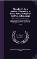 Ollendorff's New Method of Learning to Read, Write, and Speak the French Language