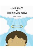 Lindsay's a Christian Now