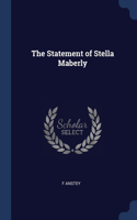 The Statement of Stella Maberly