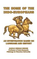 The Home of the Indo-Europeans