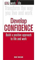 Work/Life: Develop Confidence