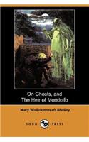 On Ghosts, and the Heir of Mondolfo (Dodo Press)