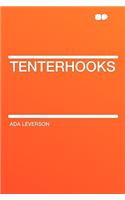 Tenterhooks