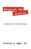 Respect My Hustle